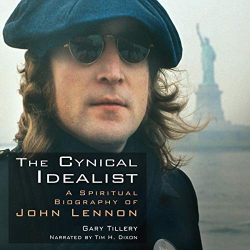 The Cynical Idealist Audiobook By Gary Tillery cover art