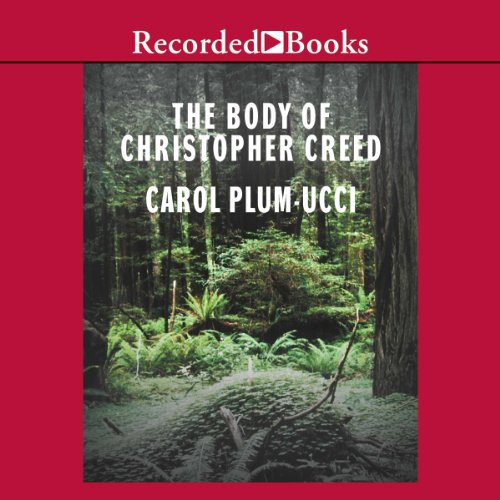 The Body of Christopher Creed Audiolibro Por Carol Plum-Ucci arte de portada