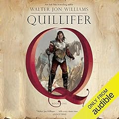 Quillifer Audiobook By Walter Jon Williams cover art