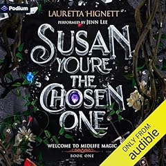 Couverture de Susan, You're the Chosen One