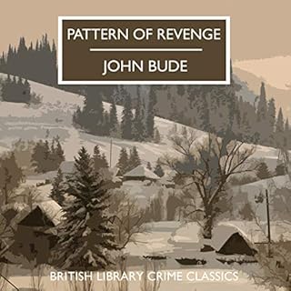 Pattern of Revenge Audiobook By John Bude cover art