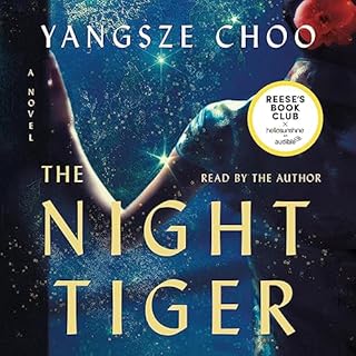 The Night Tiger Audiolibro Por Yangsze Choo arte de portada