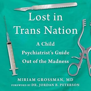 Lost in Trans Nation Audiobook By Miriam Grossman MD cover art