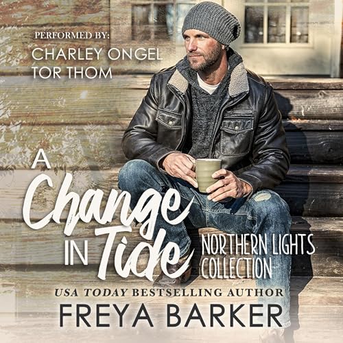 A Change in Tide Audiobook By Freya Barker cover art