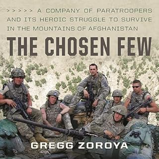 The Chosen Few Audiobook By Gregg Zoroya, William H. McRaven - foreward cover art