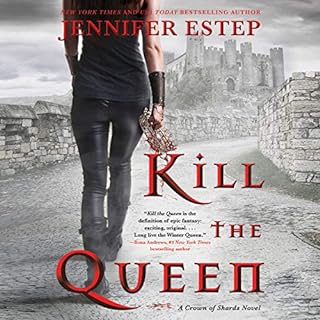 Kill the Queen Audiobook By Jennifer Estep cover art