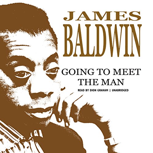 Going to Meet the Man Audiobook By James Baldwin cover art