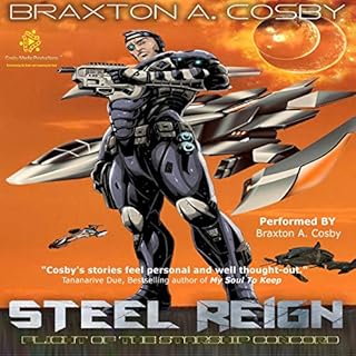 Steel Reign Audiobook By Braxton A. Cosby cover art