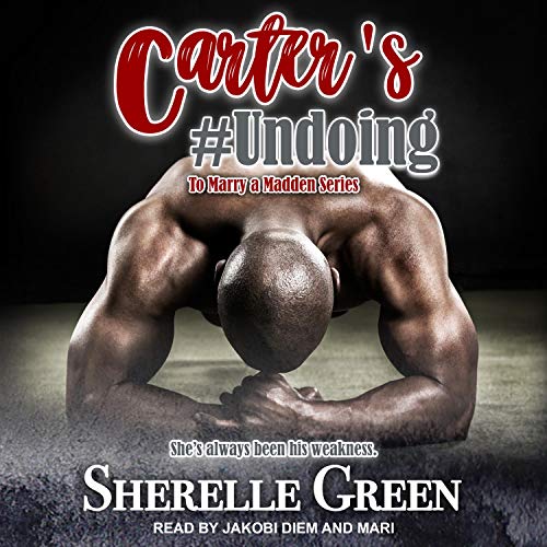 Carter's #Undoing Audiobook By Sherelle Green cover art