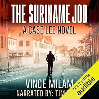 The Suriname Job Audiobook By Vince Milam cover art