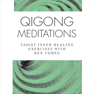 Qigong Meditations Audiobook By Ken Cohen cover art