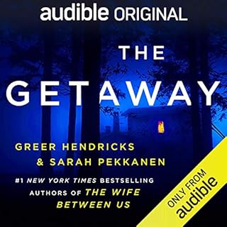 The Getaway Audiobook By Greer Hendricks, Sarah Pekkanen cover art