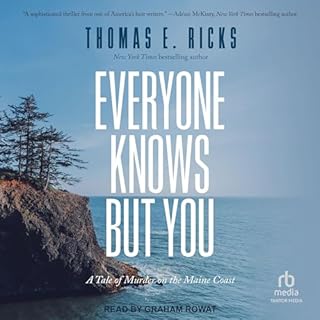 Everyone Knows but You Audiobook By Thomas E. Ricks cover art