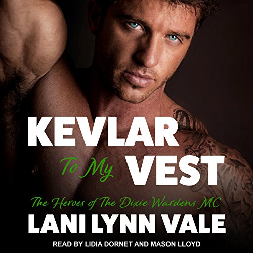 Kevlar to My Vest Audiobook By Lani Lynn Vale cover art