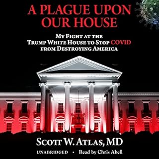 A Plague upon Our House Audiolibro Por Scott W. Atlas MD arte de portada