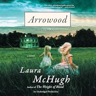 Arrowood Audiobook By Laura McHugh cover art