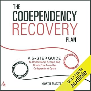 The Codependency Recovery Plan Audiolibro Por Krystal Mazzola M.Ed LMFT arte de portada