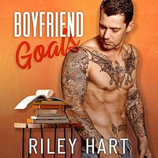 Boyfriend Goals Audiobook By Riley Hart cover art