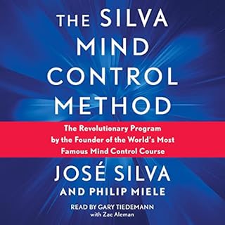 Silva Mind Control Method Audiolibro Por José Silva, Philip Miele arte de portada