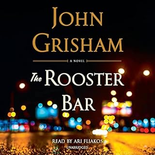 The Rooster Bar Audiolibro Por John Grisham arte de portada