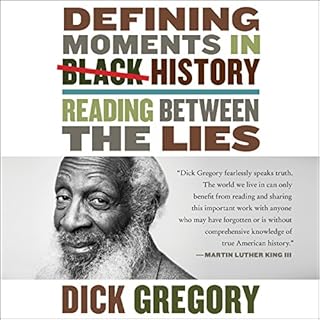 Defining Moments in Black History Audiobook By Dick Gregory cover art