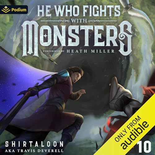 He Who Fights with Monsters 10 Audiolibro Por Shirtaloon, Travis Deverell arte de portada