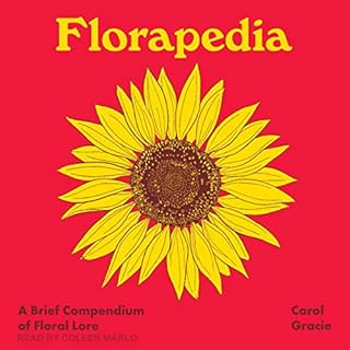 Florapedia Audiolibro Por Carol Gracie arte de portada