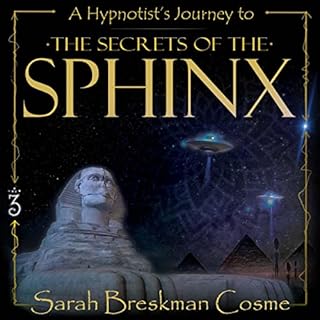 A Hypnotist’s Journey to the Secrets of the Sphinx Audiolibro Por Sarah Breskman Cosme arte de portada