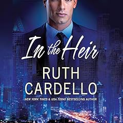 In the Heir Audiobook By Ruth Cardello cover art