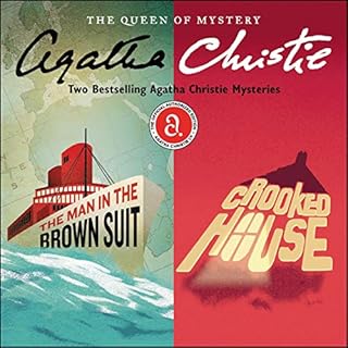 The Man in the Brown Suit & Crooked House Audiobook By Agatha Christie cover art