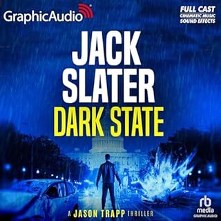 Dark State (Dramatized Adaptation) Audiobook By Jack Slater cover art