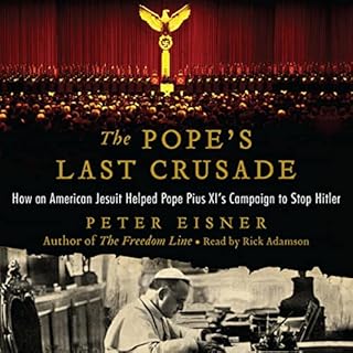 The Pope's Last Crusade Audiobook By Peter Eisner cover art