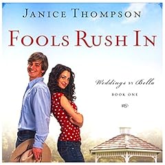 Fools Rush In Audiobook By Janice Thompson cover art