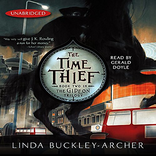 The Time Thief Audiobook By Linda Buckley-Archer cover art