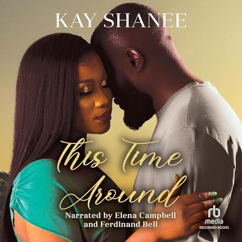 This Time Around Audiobook By Kay Shanee cover art