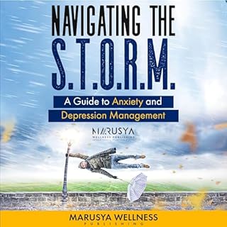 Navigating the S.T.O.R.M. Audiobook By Marusya Wellness Publishing cover art