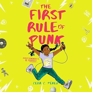 The First Rule of Punk Audiobook By Celia C. Pérez cover art