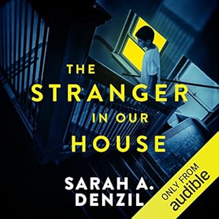 The Stranger in Our House Audiolibro Por Sarah A. Denzil arte de portada