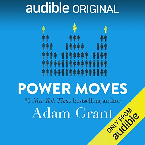 Power Moves Audiobook By Adam Grant cover art