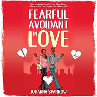 Fearful - Avoidant in Love Audiolibro Por Johanna Sparrow arte de portada