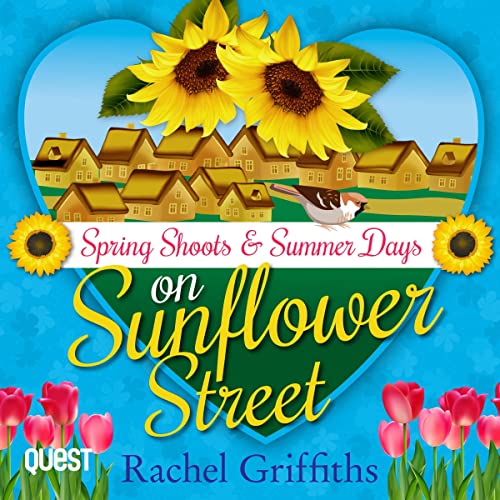 Spring Shoots on Sunflower Street and Summer Days on Sunflower Street Audiobook By Rachel Griffiths cover art