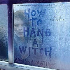 How to Hang a Witch Audiolibro Por Adriana Mather arte de portada