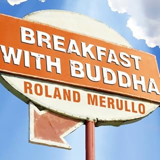 Breakfast with Buddha Audiobook By Roland Merullo cover art