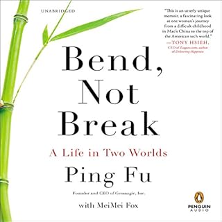 Bend, Not Break Audiolibro Por Ping Fu, MeiMei Fox arte de portada