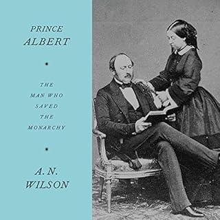 Prince Albert Audiobook By A. N. Wilson cover art