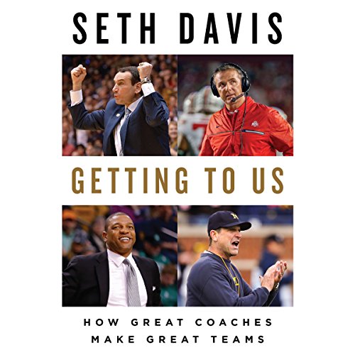 Getting to Us Audiobook By Seth Davis cover art