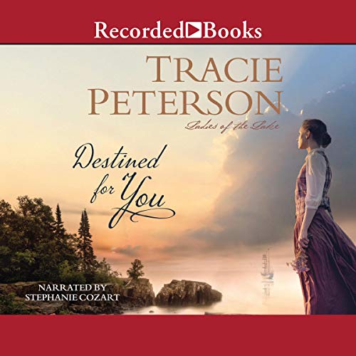 Destined for You Audiobook By Tracie Peterson cover art