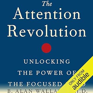 The Attention Revolution Audiobook By B. Alan Wallace PhD cover art