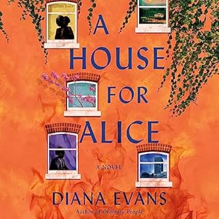 A House for Alice Audiobook By Diana Evans cover art