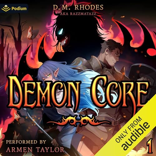 Demon Core: A Dungeon-Core LitRPG Audiobook By D. M. Rhodes, Razzmatazz cover art